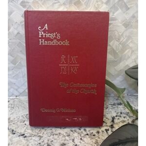 A Priest's Handbook The Ceremonies Of The Church Dennis G. Michno 1983 Hardcover